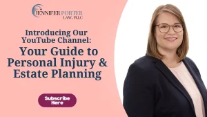 Join Us on YouTube for Personal Injury & Estate Planning Tips