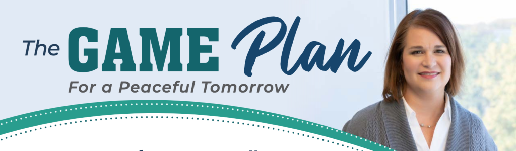 The Game Plan For a Peaceful Tomorrow